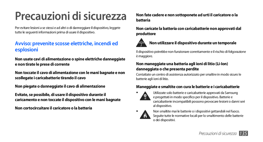 Samsung GT-I9001HKDOMN, GT-I9001UWDITV, GT-I9001HKDWIN, GT-I9001HKDTIM, GT-I9001HKDITV manual Precauzioni di sicurezza 