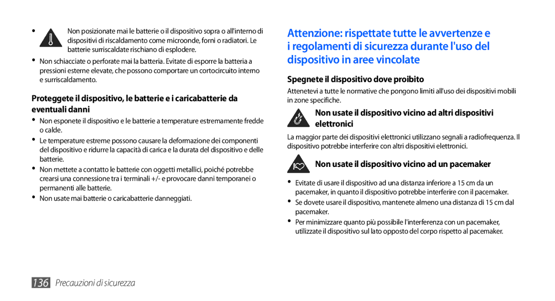 Samsung GT-I9001UWDITV, GT-I9001HKDWIN, GT-I9001HKDTIM, GT-I9001HKDITV, GT-I9001HKDHUI Spegnete il dispositivo dove proibito 