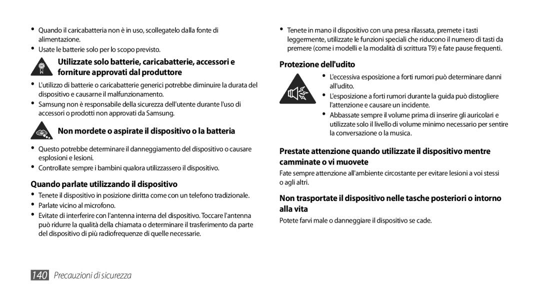 Samsung GT-I9001HKDHUI, GT-I9001UWDITV, GT-I9001HKDWIN, GT-I9001HKDTIM manual Quando parlate utilizzando il dispositivo 