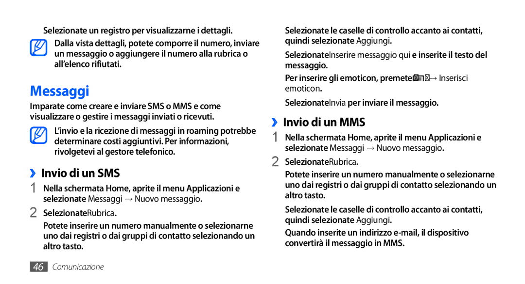 Samsung GT-I9001HKDFWB, GT-I9001UWDITV, GT-I9001HKDWIN manual Messaggi, ››Invio di un SMS, ››Invio di un MMS, Emoticon 