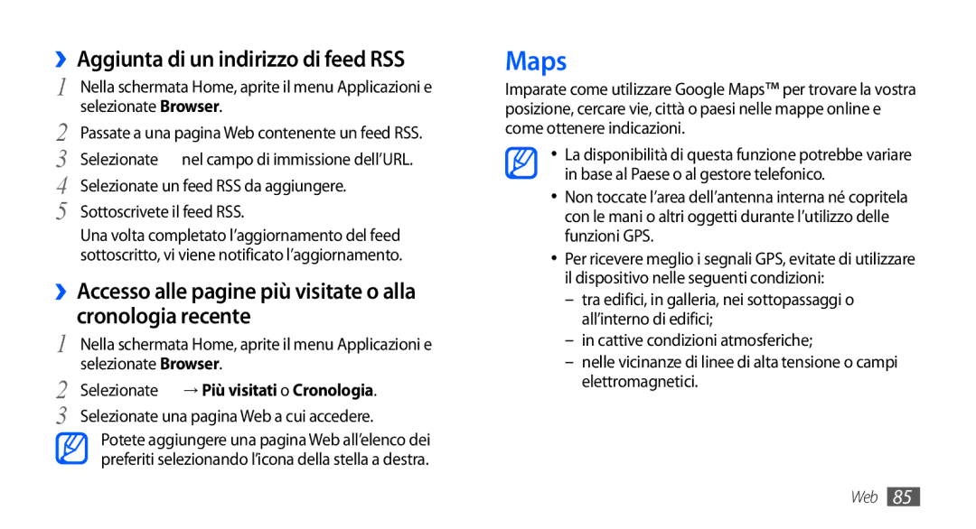 Samsung GT-I9001UWDTIM manual Maps, ››Aggiunta di un indirizzo di feed RSS, Selezionate → Più visitati o Cronologia 