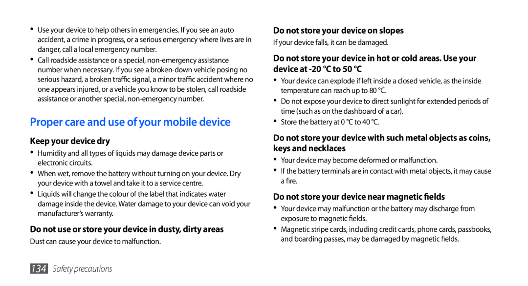 Samsung GT-I9003 user manual Proper care and use of your mobile device, Keep your device dry 