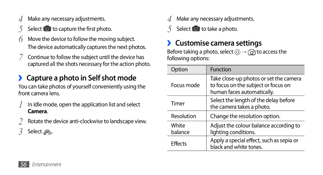 Samsung GT-I9003 user manual ›› Capture a photo in Self shot mode, ›› Customise camera settings 