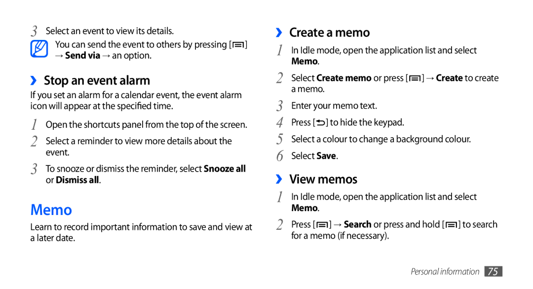 Samsung GT-I9003 user manual Memo, ››Stop an event alarm, ›› Create a memo, ›› View memos 