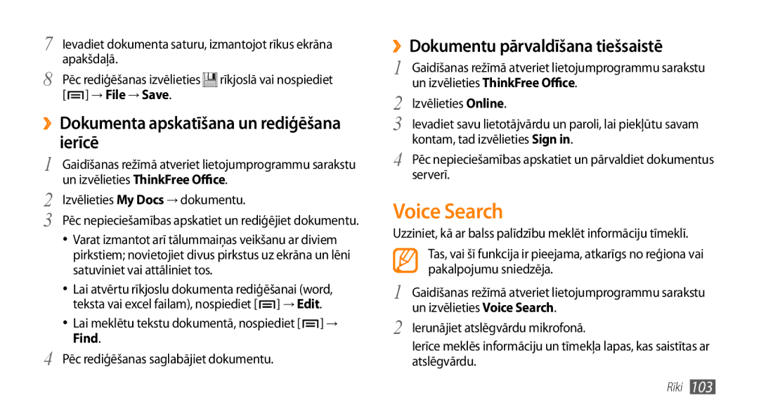 Samsung GT-I9003MKDSEB, GT-I9003ISDSEB manual Voice Search, Ierīcē, ››Dokumentu pārvaldīšana tiešsaistē, → File → Save 