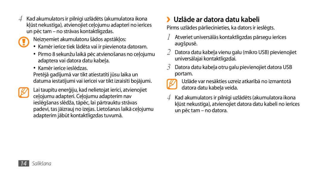 Samsung GT-I9003ISDSEB, GT-I9003MKDSEB manual ››Uzlāde ar datora datu kabeli 