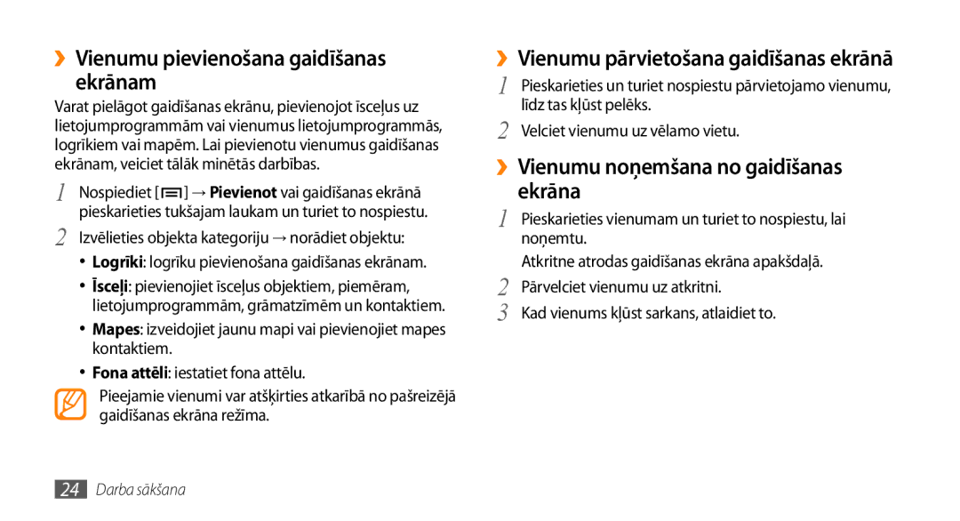 Samsung GT-I9003ISDSEB manual ››Vienumu pievienošana gaidīšanas ekrānam, Ekrāna, ››Vienumu pārvietošana gaidīšanas ekrānā 