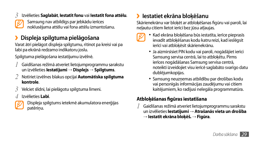 Samsung GT-I9003MKDSEB, GT-I9003ISDSEB manual ››Displeja spilgtuma pielāgošana, ››Iestatiet ekrāna bloķēšanu, Kontrole 