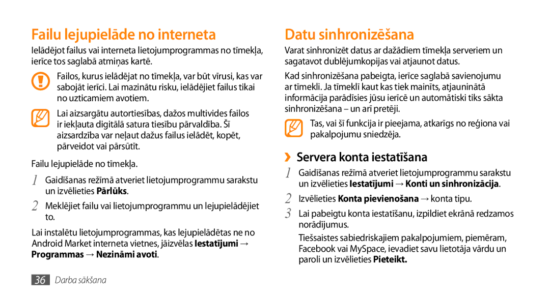 Samsung GT-I9003ISDSEB, GT-I9003MKDSEB Failu lejupielāde no interneta, Datu sinhronizēšana, ››Servera konta iestatīšana 