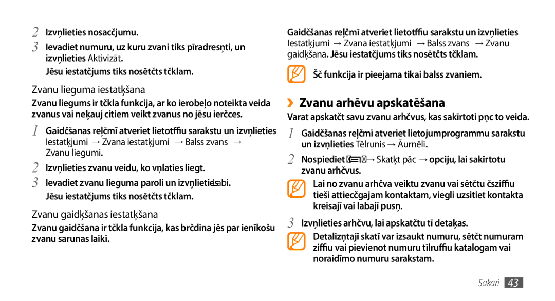 Samsung GT-I9003MKDSEB manual ››Zvanu arhīvu apskatīšana, Zvanu liegumi, Izvēlieties zvanu veidu, ko vēlaties liegt 