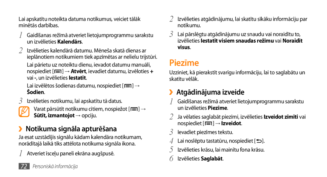 Samsung GT-I9003ISDSEB, GT-I9003MKDSEB manual Piezīme, ››Notikuma signāla apturēšana, ››Atgādinājuma izveide 