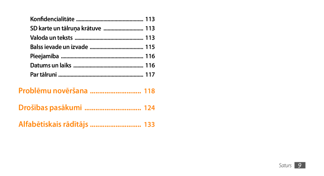 Samsung GT-I9003MKDSEB, GT-I9003ISDSEB manual Problēmu novēršana 