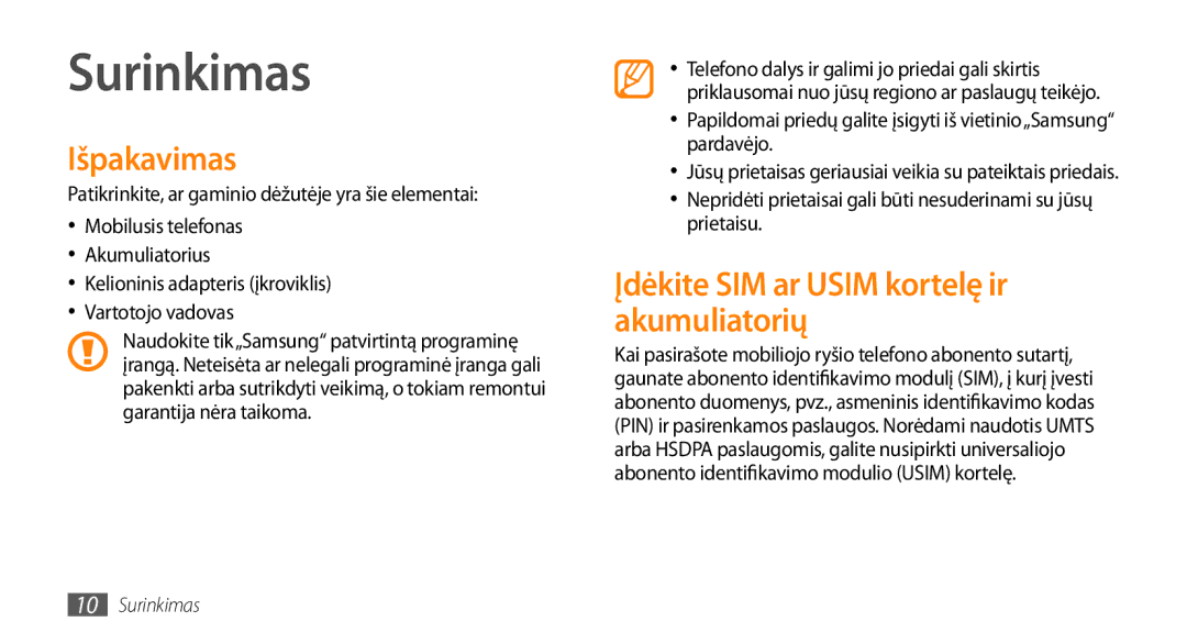 Samsung GT-I9003ISDSEB, GT-I9003MKDSEB manual Surinkimas, Išpakavimas, Įdėkite SIM ar Usim kortelę ir akumuliatorių 