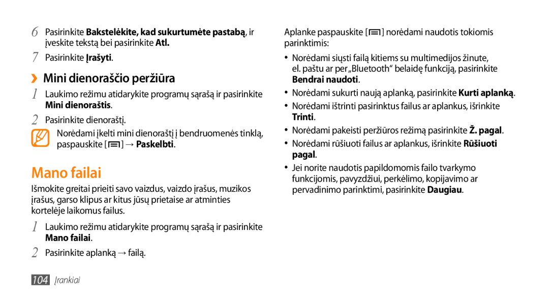 Samsung GT-I9003ISDSEB, GT-I9003MKDSEB manual Mano failai, ››Mini dienoraščio peržiūra, Mini dienoraštis, Trinti 