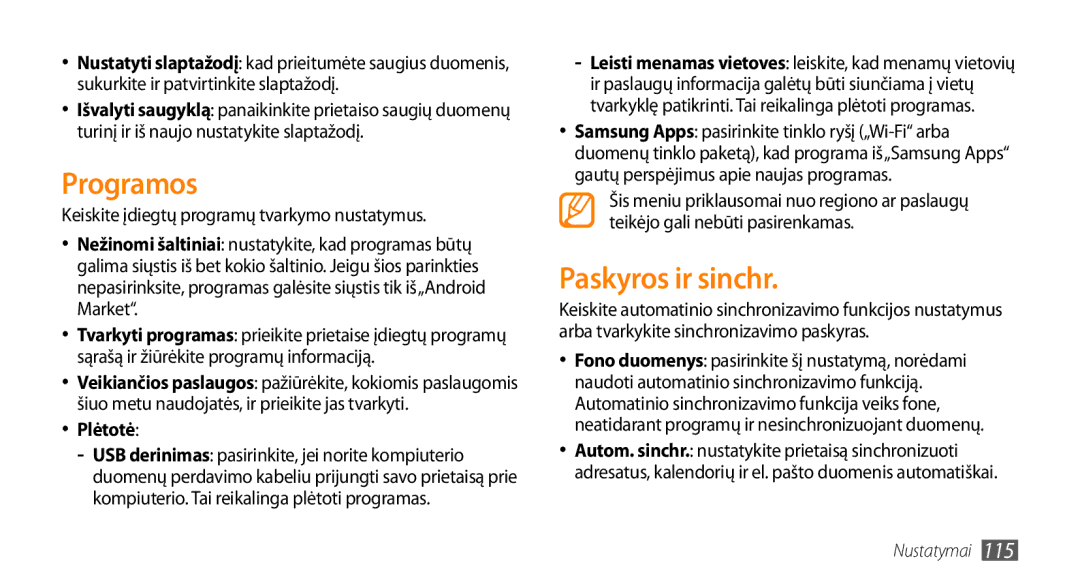 Samsung GT-I9003MKDSEB manual Programos, Paskyros ir sinchr, Keiskite įdiegtų programų tvarkymo nustatymus, Plėtotė 