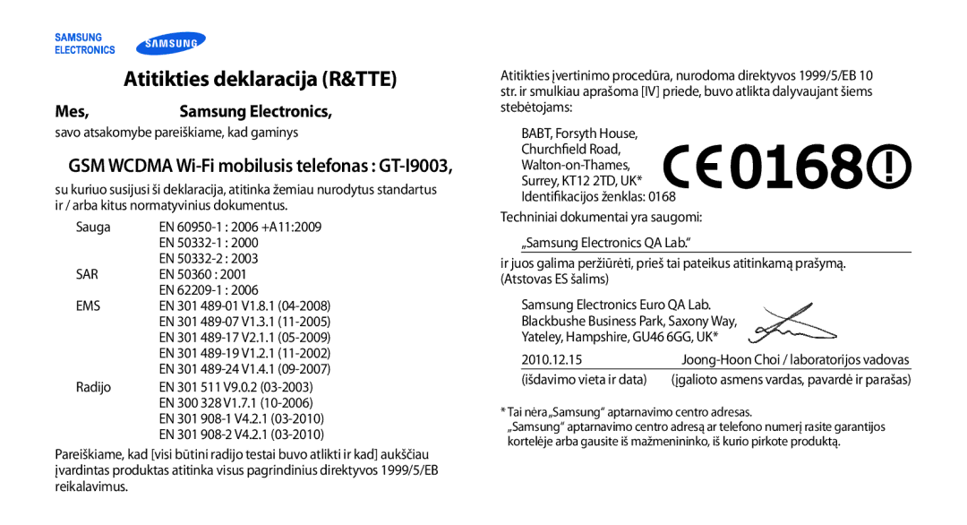 Samsung GT-I9003MKDSEB, GT-I9003ISDSEB manual Atitikties deklaracija R&TTE, Mes Samsung Electronics 