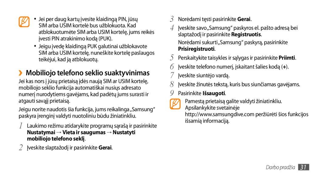 Samsung GT-I9003MKDSEB, GT-I9003ISDSEB manual ››Mobiliojo telefono seklio suaktyvinimas, Mobiliojo telefono seklį 