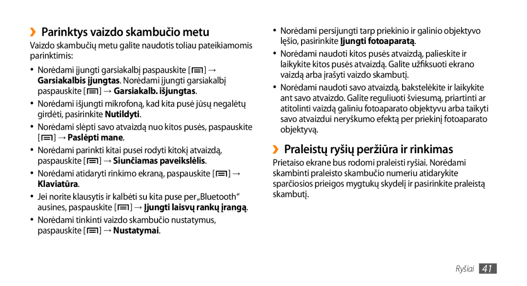 Samsung GT-I9003MKDSEB, GT-I9003ISDSEB manual ››Parinktys vaizdo skambučio metu, ››Praleistų ryšių peržiūra ir rinkimas 