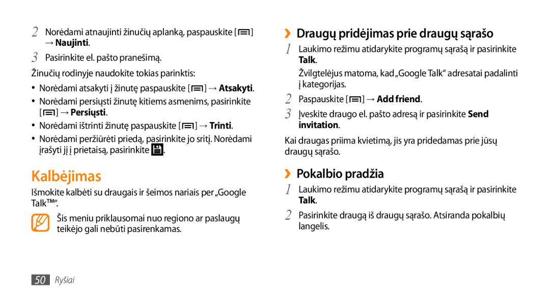 Samsung GT-I9003ISDSEB, GT-I9003MKDSEB manual Kalbėjimas, ››Draugų pridėjimas prie draugų sąrašo, ››Pokalbio pradžia 