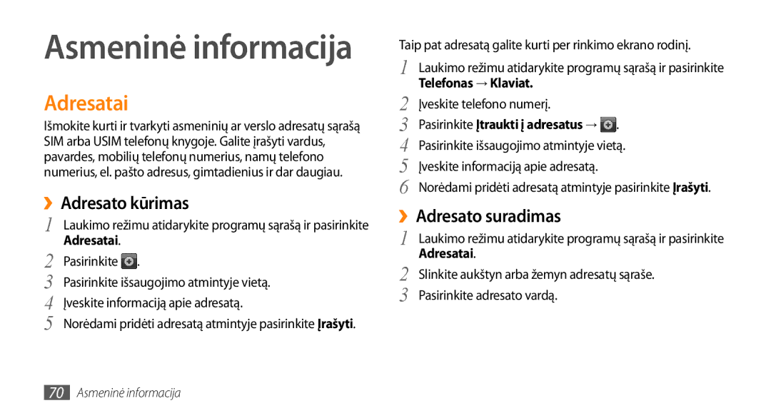 Samsung GT-I9003ISDSEB, GT-I9003MKDSEB manual Adresatai, ››Adresato kūrimas 
