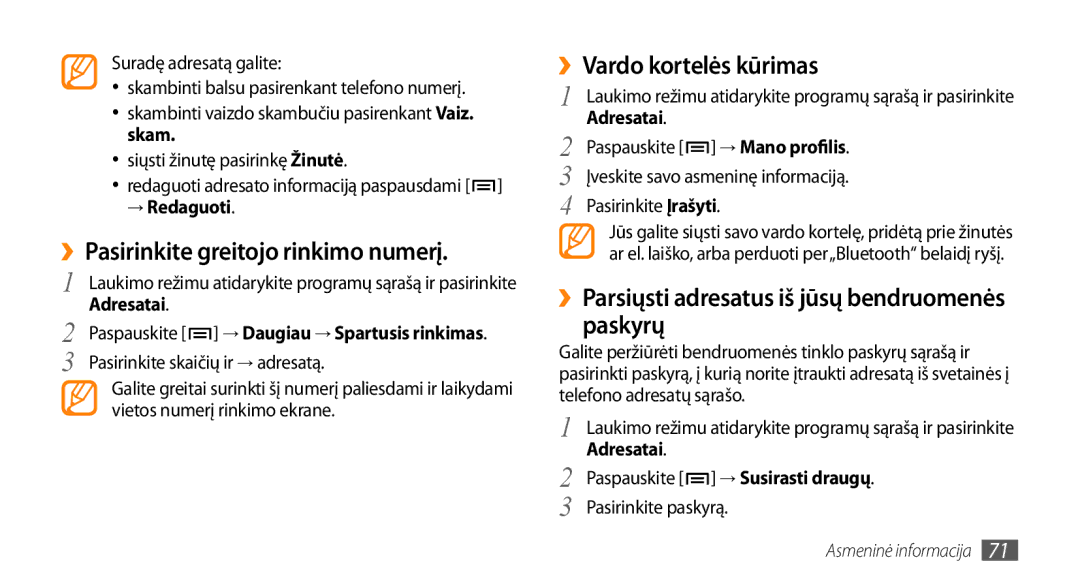 Samsung GT-I9003MKDSEB, GT-I9003ISDSEB manual ››Pasirinkite greitojo rinkimo numerį, ››Vardo kortelės kūrimas, → Redaguoti 