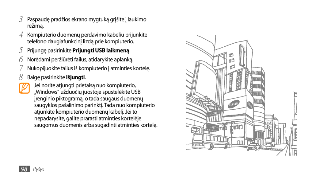 Samsung GT-I9003ISDSEB, GT-I9003MKDSEB manual Paspaudę pradžios ekrano mygtuką grįšite į laukimo režimą 