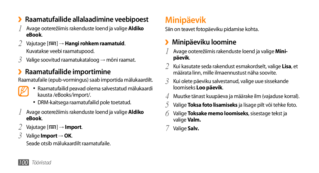 Samsung GT-I9003ISDSEB ››Raamatufailide importimine, ››Minipäeviku loomine, ››Raamatufailide allalaadimine veebipoest 