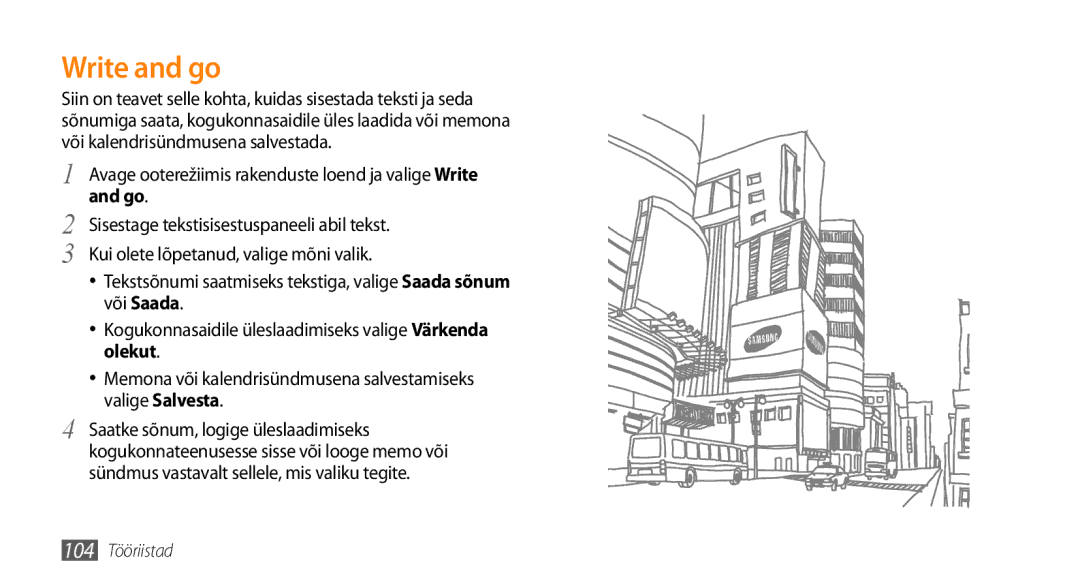 Samsung GT-I9003ISDSEB, GT-I9003MKDSEB manual Write and go, Olekut 