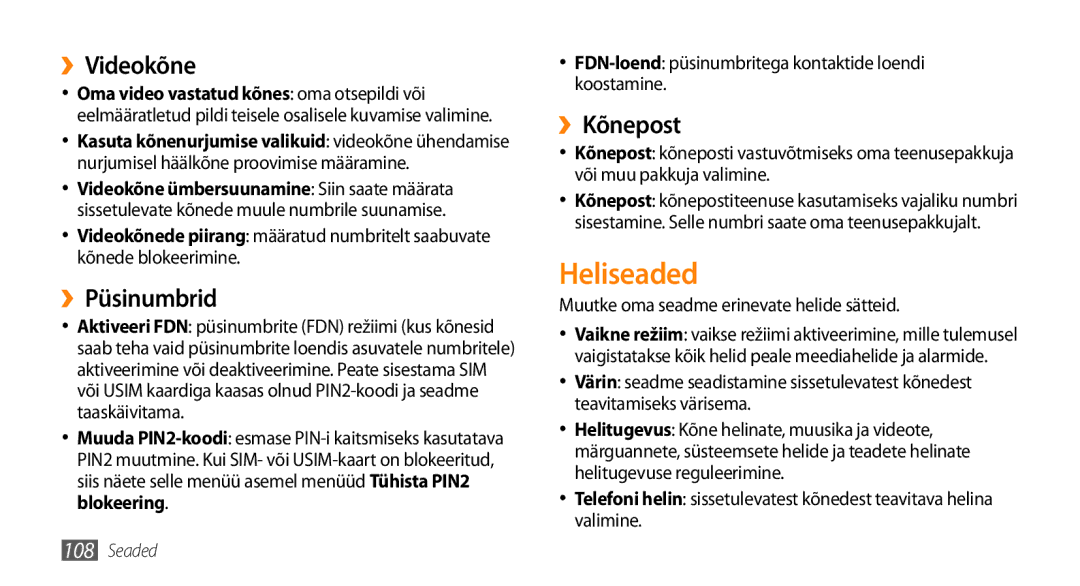 Samsung GT-I9003ISDSEB, GT-I9003MKDSEB manual Heliseaded, ››Videokõne, ››Püsinumbrid, ››Kõnepost 