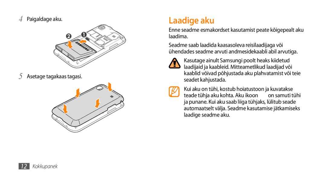 Samsung GT-I9003ISDSEB, GT-I9003MKDSEB manual Laadige aku, Paigaldage aku Asetage tagakaas tagasi 