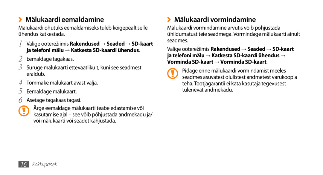 Samsung GT-I9003ISDSEB, GT-I9003MKDSEB manual ››Mälukaardi eemaldamine, ››Mälukaardi vormindamine 