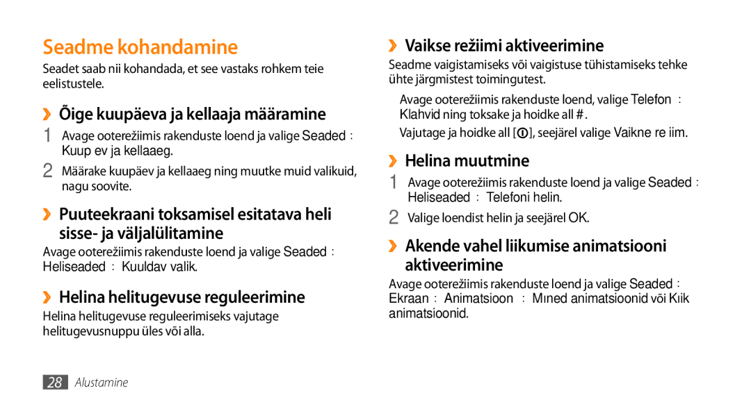 Samsung GT-I9003ISDSEB manual Seadme kohandamine, ››Helina helitugevuse reguleerimine, ››Vaikse režiimi aktiveerimine 