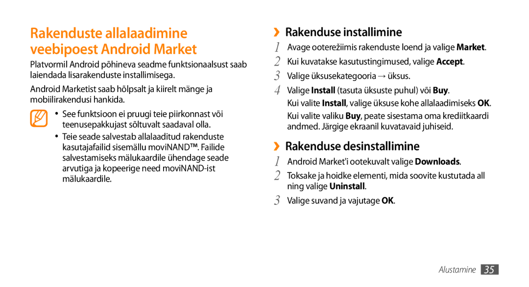 Samsung GT-I9003MKDSEB, GT-I9003ISDSEB manual ››Rakenduse installimine, ››Rakenduse desinstallimine, Ning valige Uninstall 