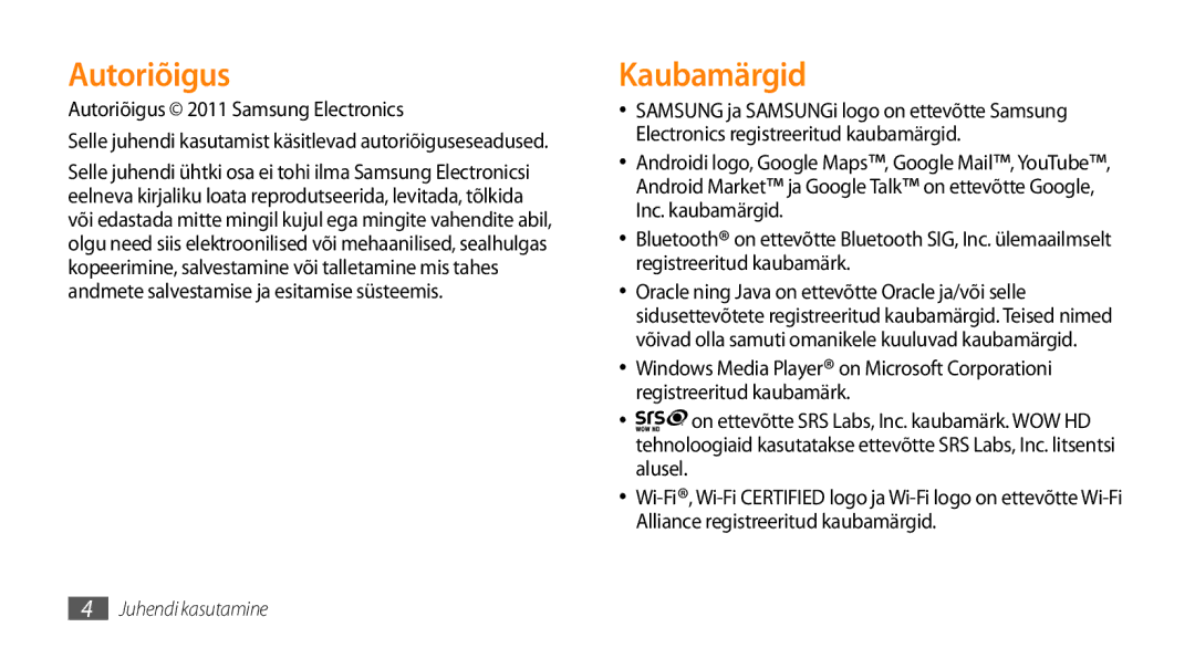 Samsung GT-I9003ISDSEB, GT-I9003MKDSEB manual Kaubamärgid, Autoriõigus 2011 Samsung Electronics 