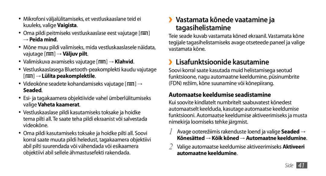 Samsung GT-I9003MKDSEB manual ››Lisafunktsioonide kasutamine, → Peida mind, Valimiskuva avamiseks vajutage → Klahvid 