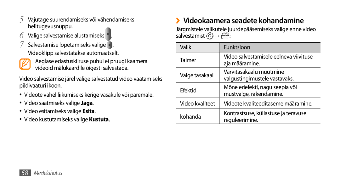 Samsung GT-I9003ISDSEB, GT-I9003MKDSEB manual ››Videokaamera seadete kohandamine 