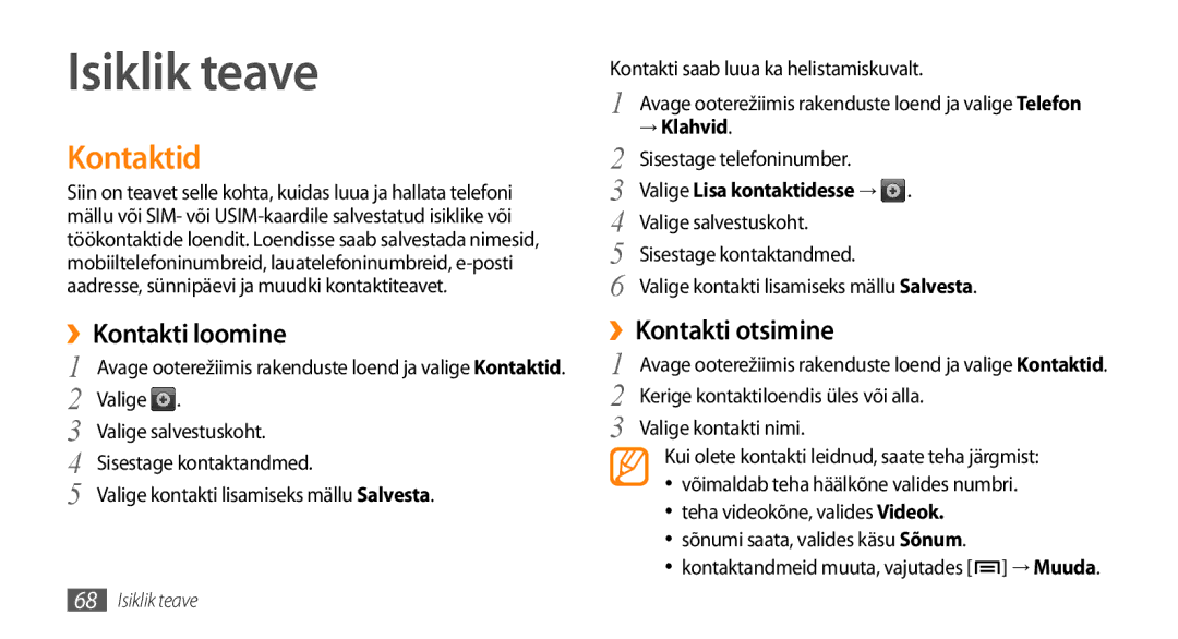 Samsung GT-I9003ISDSEB, GT-I9003MKDSEB manual Isiklik teave, Kontaktid, ››Kontakti loomine, ››Kontakti otsimine 