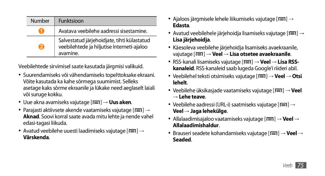 Samsung GT-I9003MKDSEB manual Veebilehtede ja hiljutise Interneti-ajaloo avamine, Uue akna avamiseks vajutage → Uus aken 