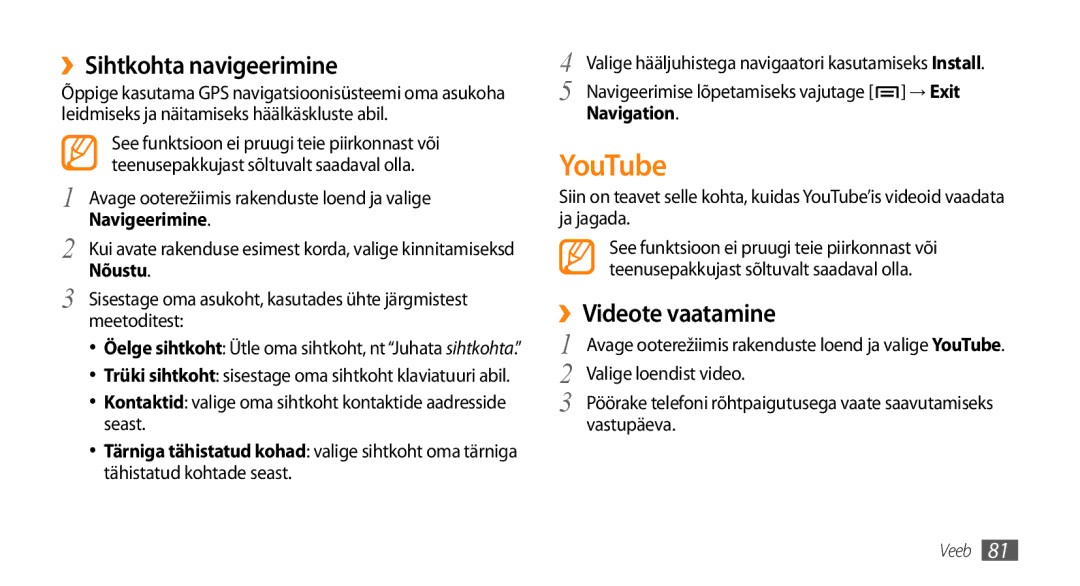 Samsung GT-I9003MKDSEB, GT-I9003ISDSEB manual YouTube, ››Sihtkohta navigeerimine, ››Videote vaatamine 