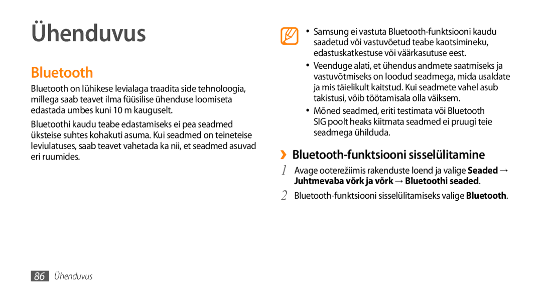 Samsung GT-I9003ISDSEB, GT-I9003MKDSEB manual Ühenduvus, ››Bluetooth-funktsiooni sisselülitamine 