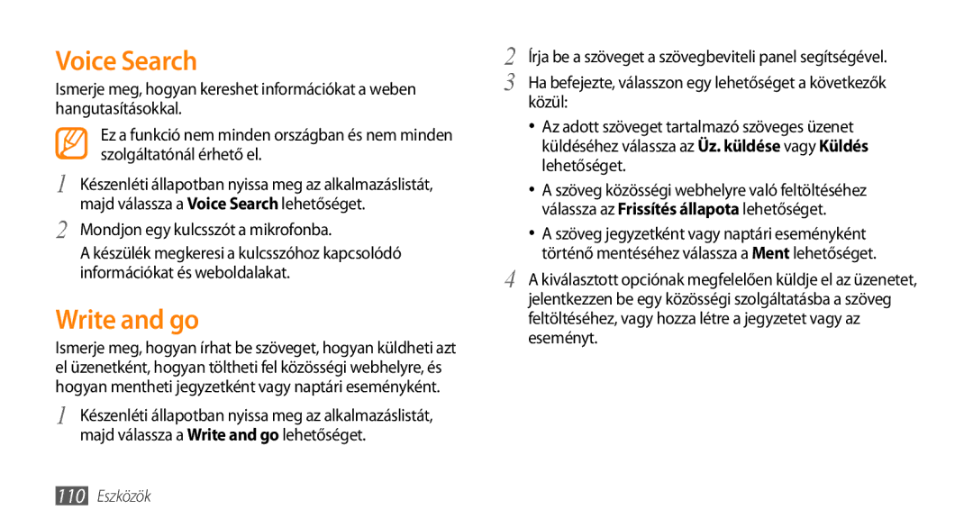 Samsung GT-I9003MKDATO, GT-I9003MKDDBT, GT-I9003ISDITV manual Voice Search, Write and go, Mondjon egy kulcsszót a mikrofonba 