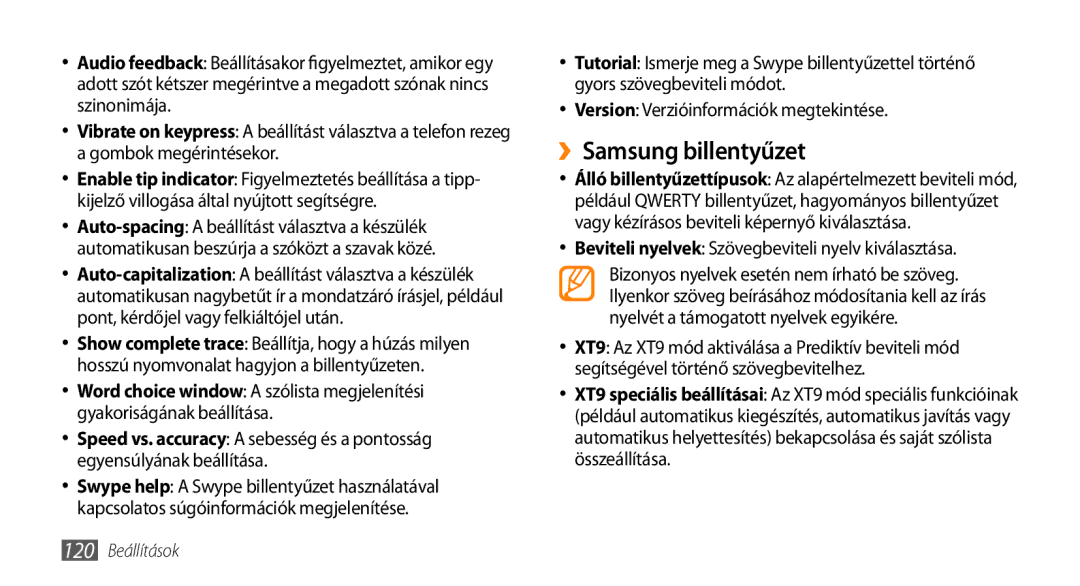 Samsung GT-I9003MKDXEH, GT-I9003MKDATO, GT-I9003MKDDBT manual ››Samsung billentyűzet, Version Verzióinformációk megtekintése 