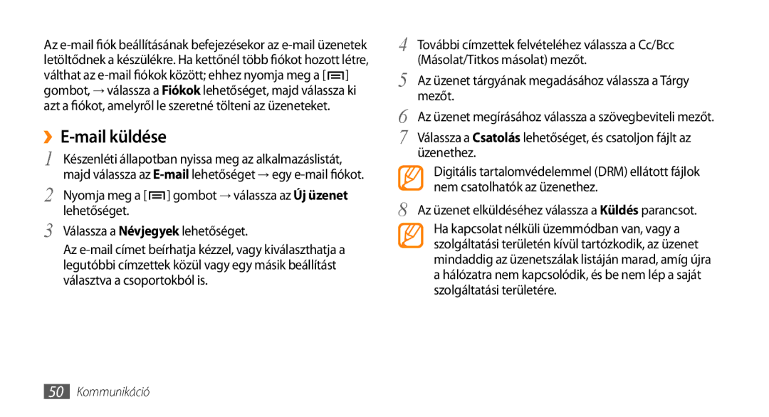 Samsung GT-I9003MKDTMH, GT-I9003MKDATO, GT-I9003MKDDBT manual Az üzenet tárgyának megadásához válassza a Tárgy mezőt 