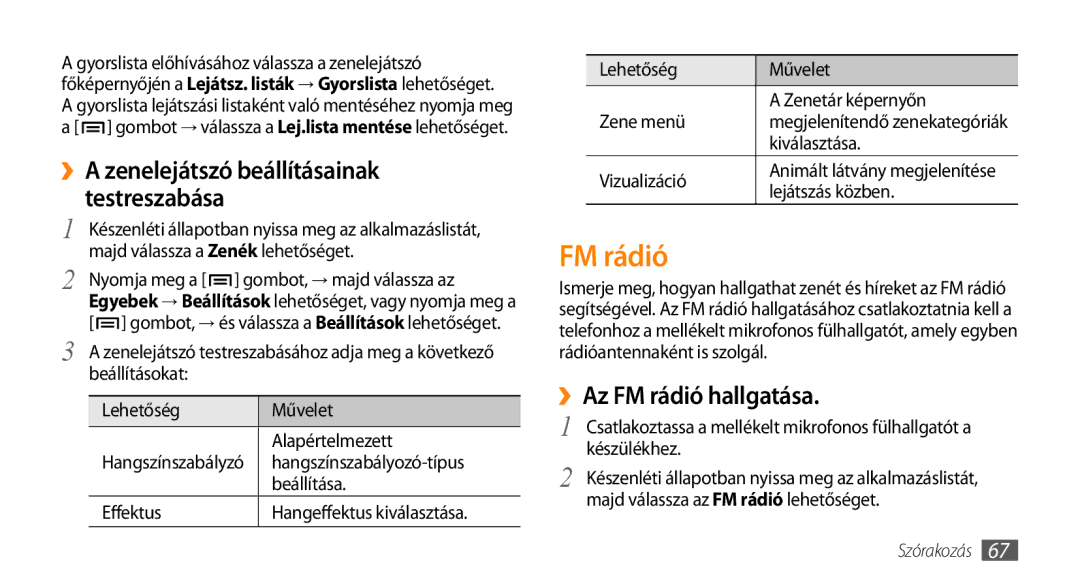 Samsung GT-I9003MKDDBT, GT-I9003MKDATO manual ››Az FM rádió hallgatása, ››A zenelejátszó beállításainak testreszabása 