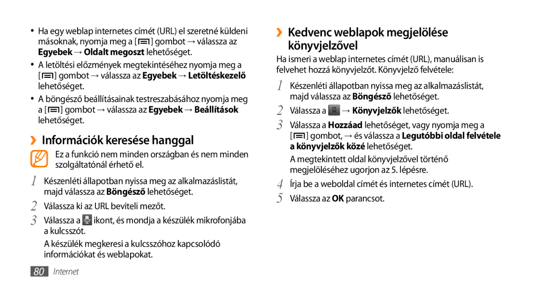 Samsung GT-I9003NKDITV, GT-I9003MKDATO manual ››Információk keresése hanggal, ››Kedvenc weblapok megjelölése könyvjelzővel 