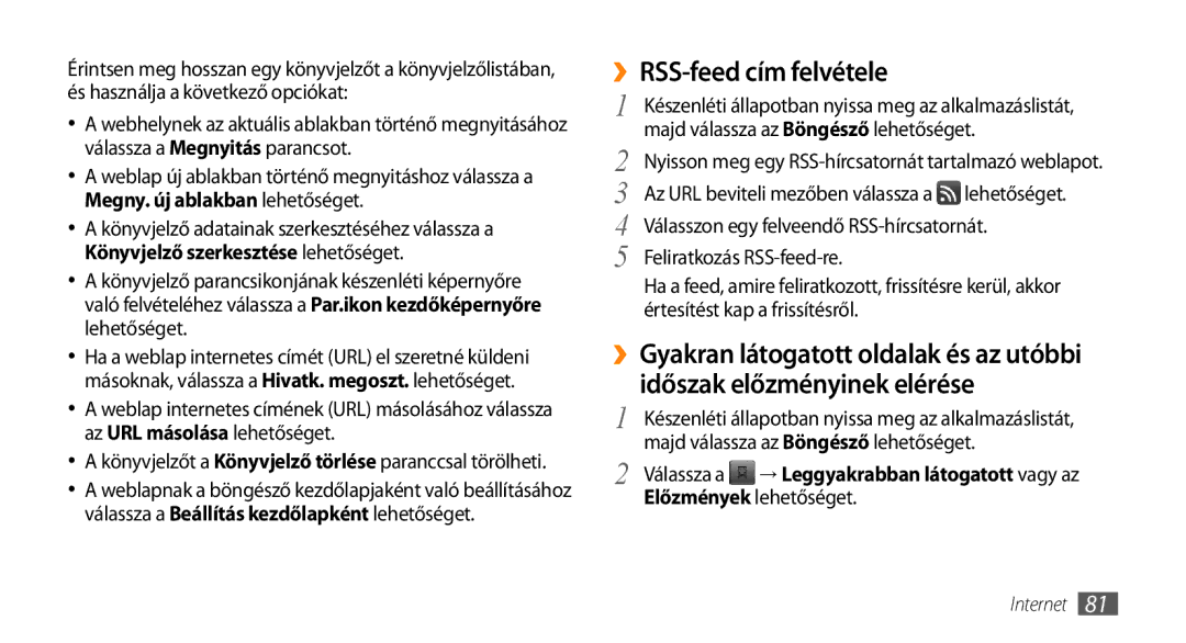 Samsung GT-I9003MKDITV, GT-I9003MKDATO, GT-I9003MKDDBT, GT-I9003ISDITV, GT-I9003NKDITV manual ››RSS-feed cím felvétele 