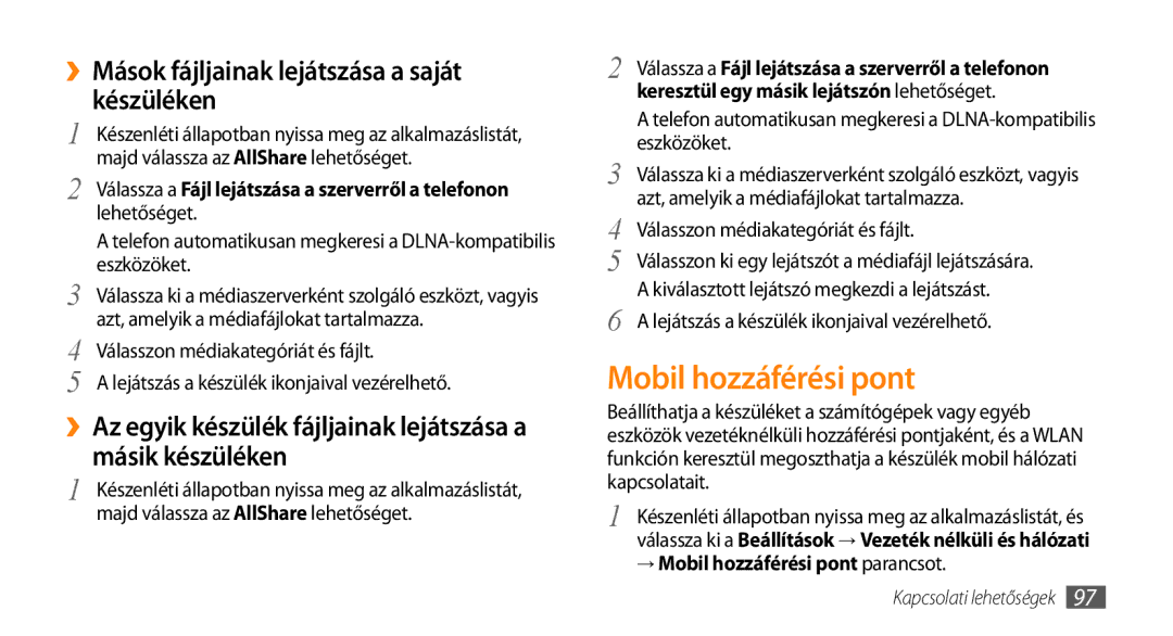 Samsung GT-I9003MKDXEO, GT-I9003MKDATO manual Mobil hozzáférési pont, ››Mások fájljainak lejátszása a saját Készüléken 