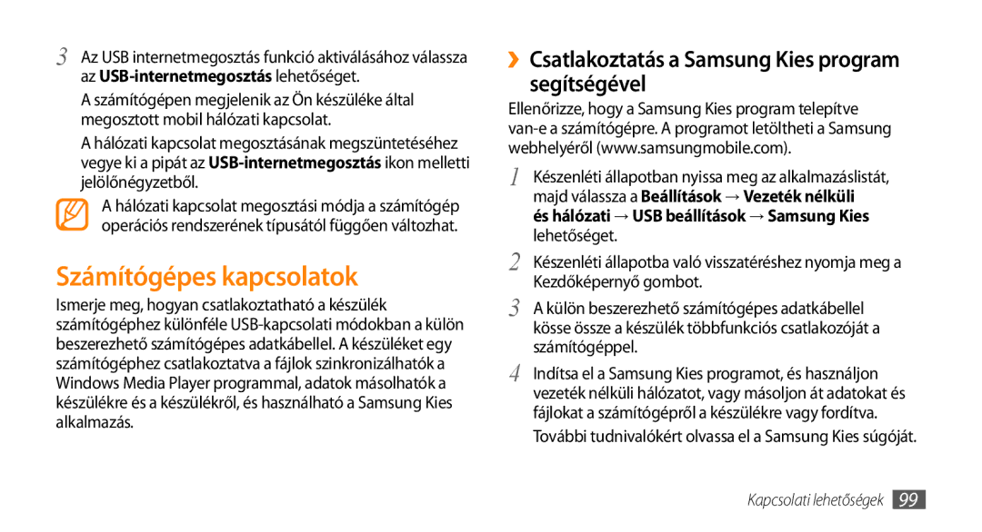 Samsung GT-I9003MKDATO, GT-I9003MKDDBT manual Számítógépes kapcsolatok, ››Csatlakoztatás a Samsung Kies program segítségével 