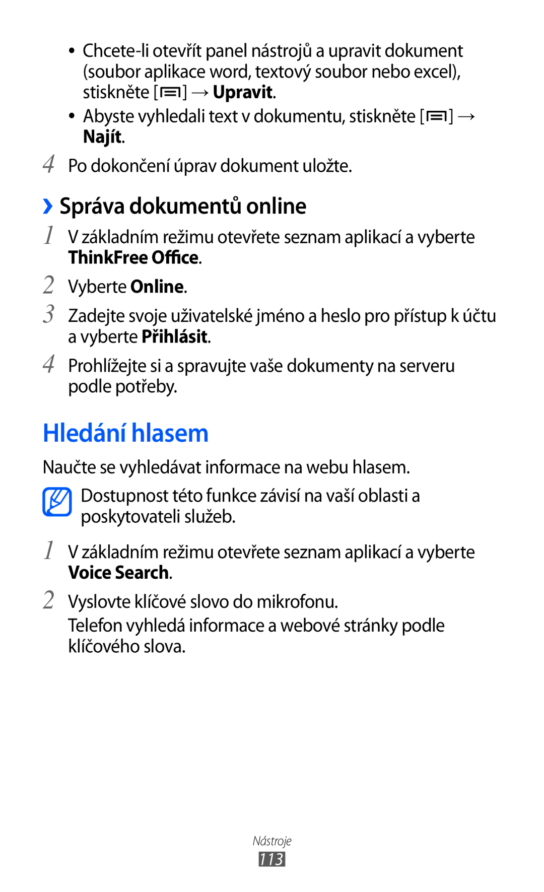 Samsung GT-I9003MKDXSK, GT-I9003MKDO2C, GT-I9003MKDXEZ manual Hledání hlasem, ››Správa dokumentů online, Voice Search 