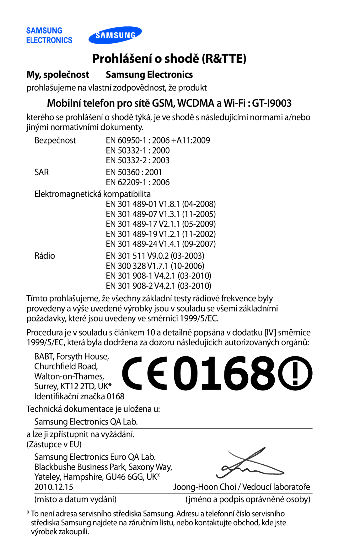 Samsung GT-I9003MKDXSK, GT-I9003MKDO2C manual Prohlášení o shodě R&TTE, Mobilní telefon pro sítě GSM, Wcdma a Wi-Fi GT-I9003 